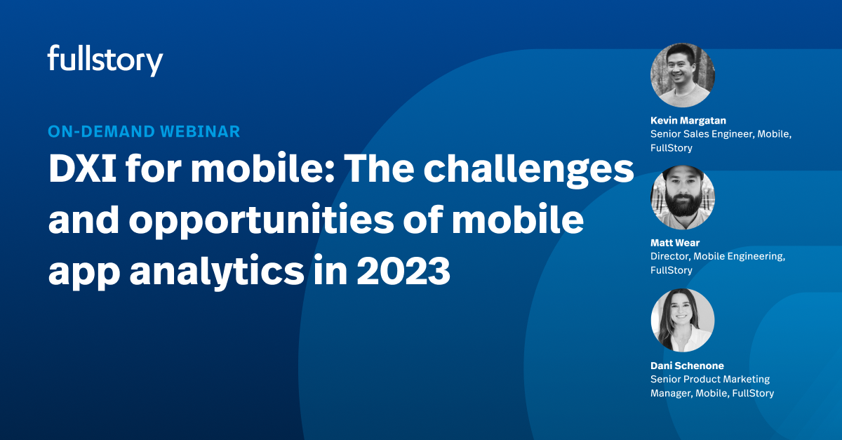 DXI for mobile: The challenges and opportunities of mobile analytics in 2023