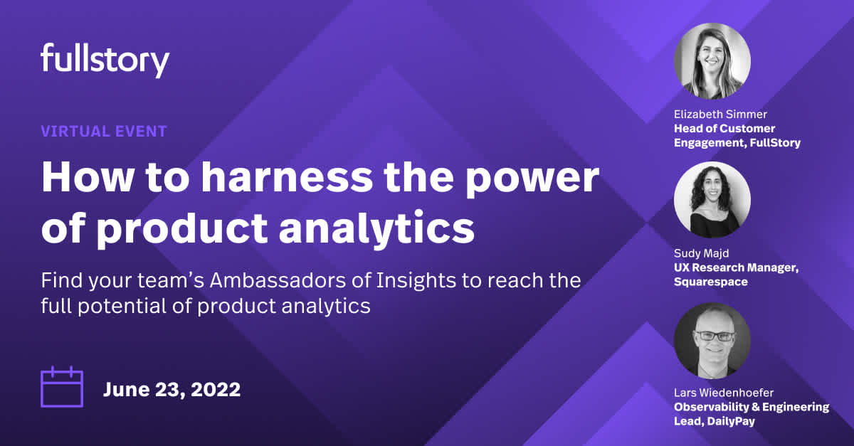 Find your team’s Ambassadors of Insights and harness the power of product analytics