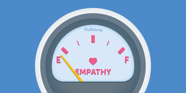 Empty FullStory empathy fuel level gauge 
