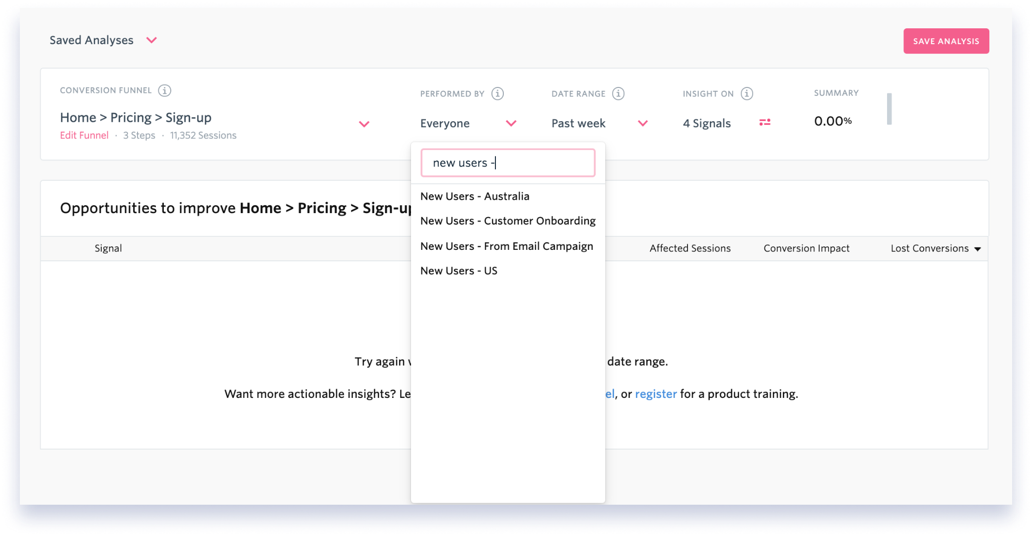 This company might compare conversion results across two geographic segments for new users: New users - Australia and New user - US.