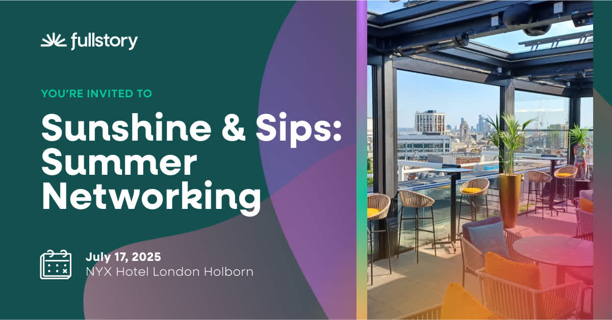 Fullstory Sunshine & Sips: Summer Networking