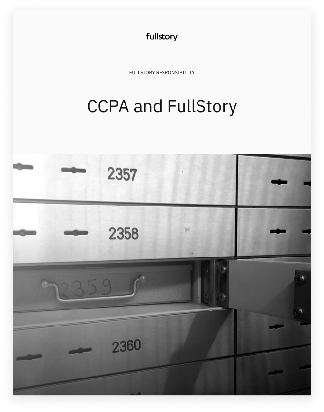 California Consumer Privacy Act (CCPA) and Fullstory
