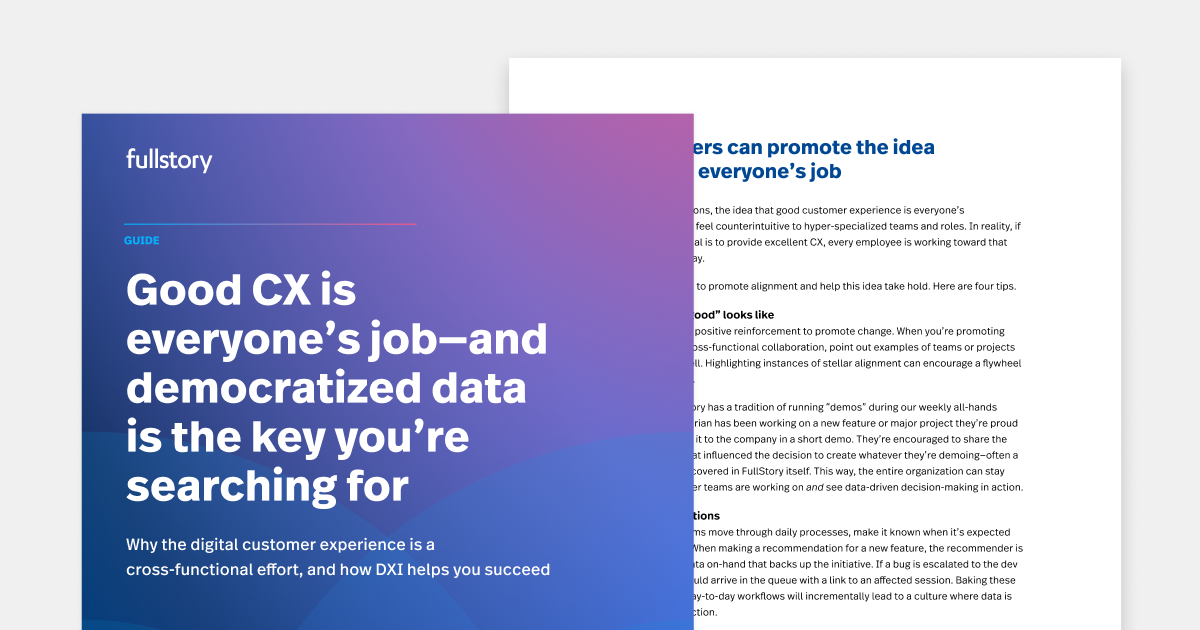 Good CX is everyone’s job—and democratized data is the key you’re searching for