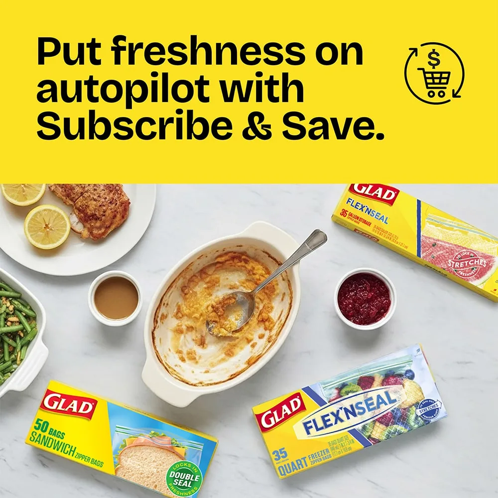 Dishes of food and packages of Glad zipper bags with the words "Put freshness on autopilot with Subscribe & Save." above in a yellow panel.