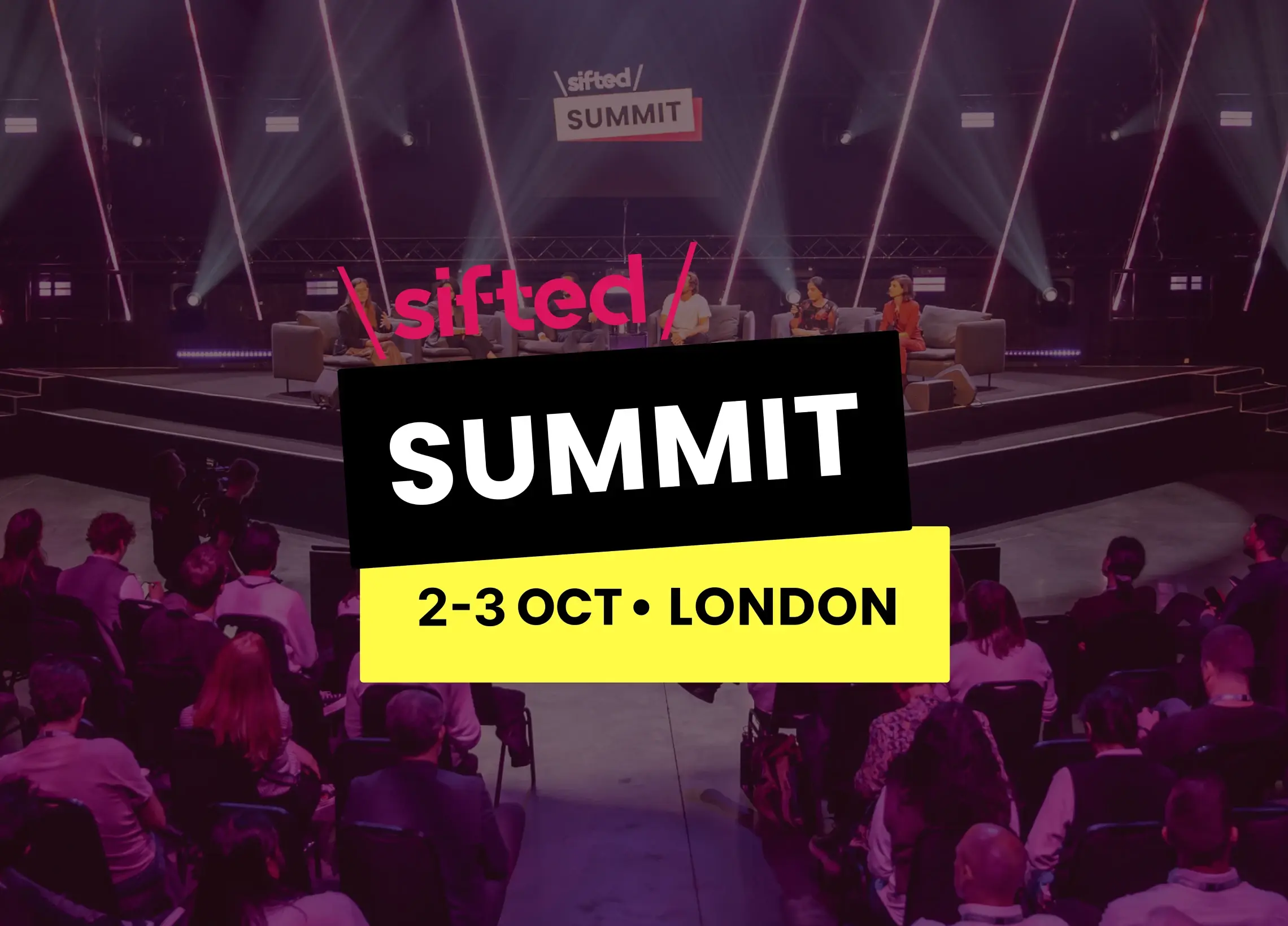 A conference stage with panelists and an audience. Text reads "sifted SUMMIT 2-3 OCT • LONDON.