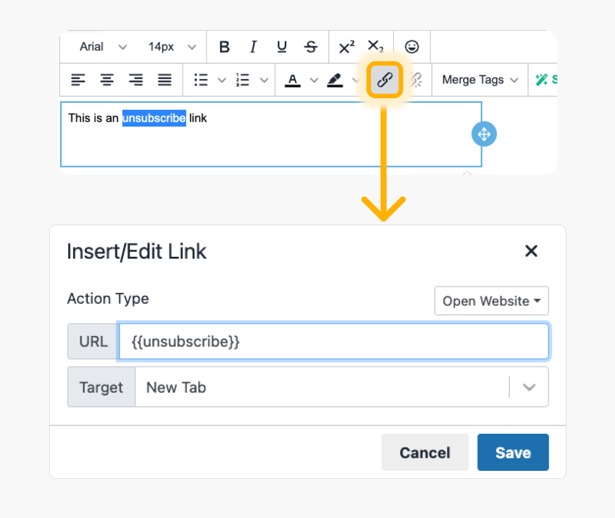 an image explaining how to add an unsubscribe link on an email by clicking on the hyperlink icon and add the {{unsubscribe}} merge tag