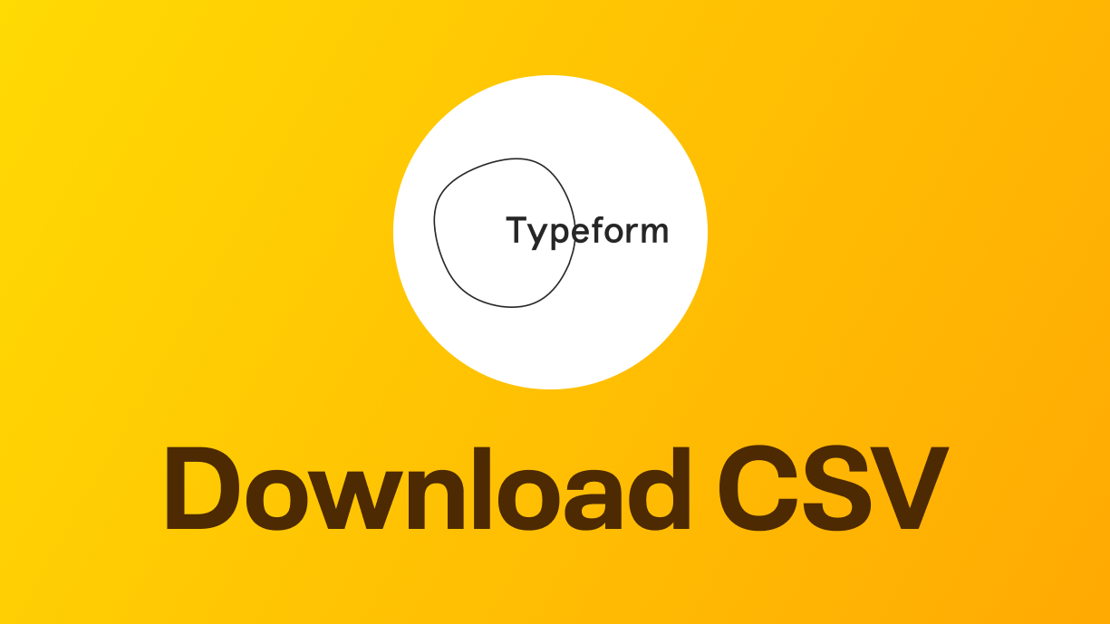 How to download CSV from TypeForm