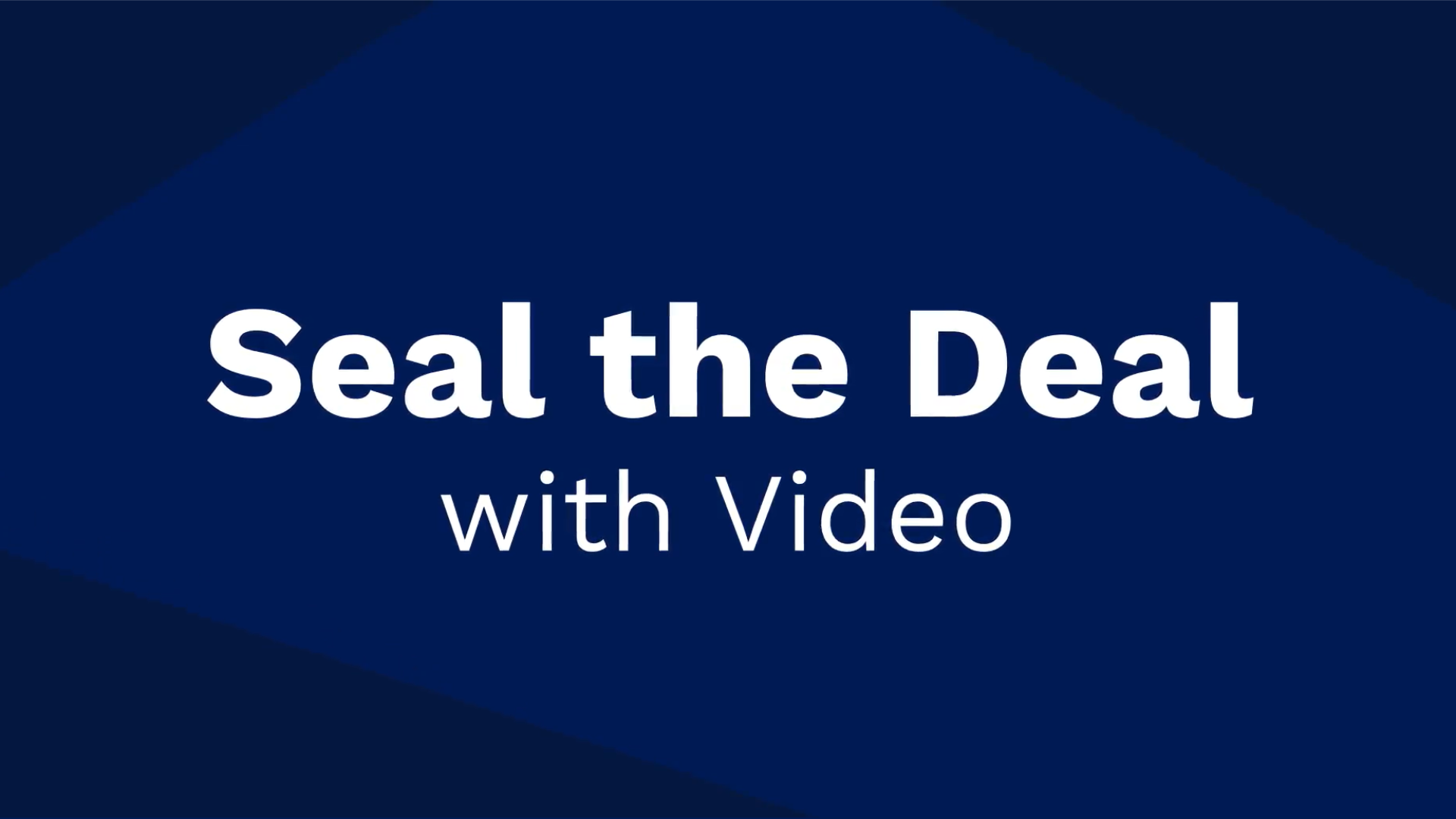 Seal the Deal With Video Auto