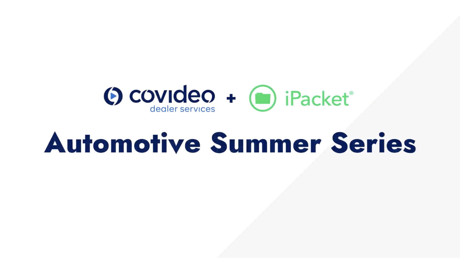 Covideo x iPacket Automotive Summer Series - Episode 4: Quality
