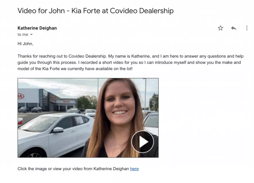 A screenshot of an email titled "Video for John - Kia Forte at Covideo Dealership" with some text and video of a women in a dealership parking lot with a car.