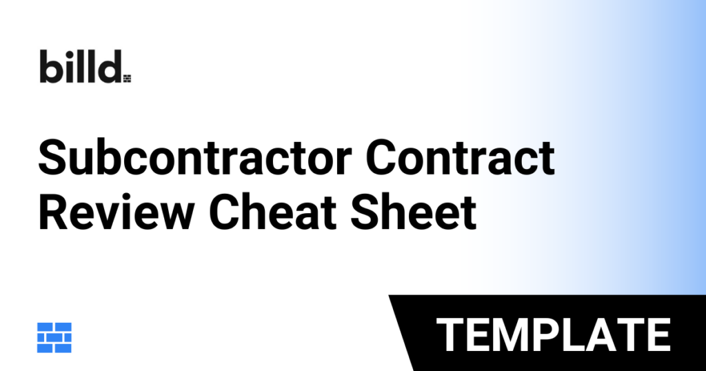 Subcontractor Contract Review Cheat Sheet