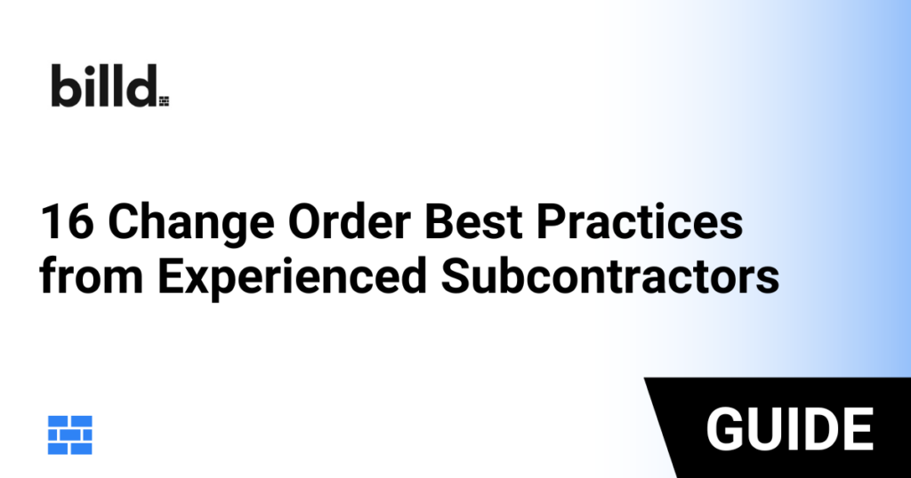 16 Change Order Best Practices from Experienced Subcontractors