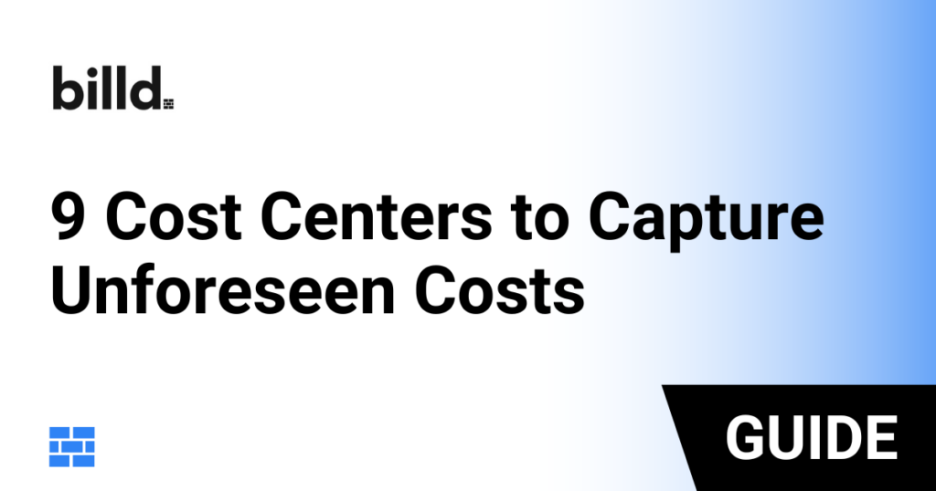 9 Cost Centers for Capturing Unforeseen Costs