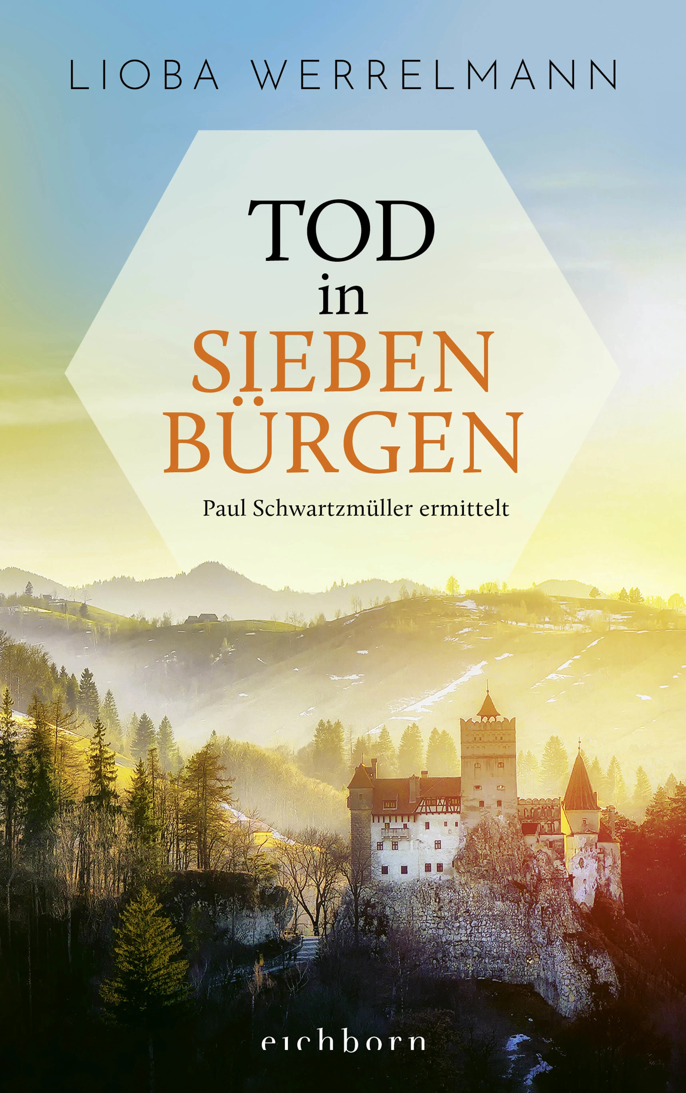 Tod in Siebenbürgen / Lioba werrelmann