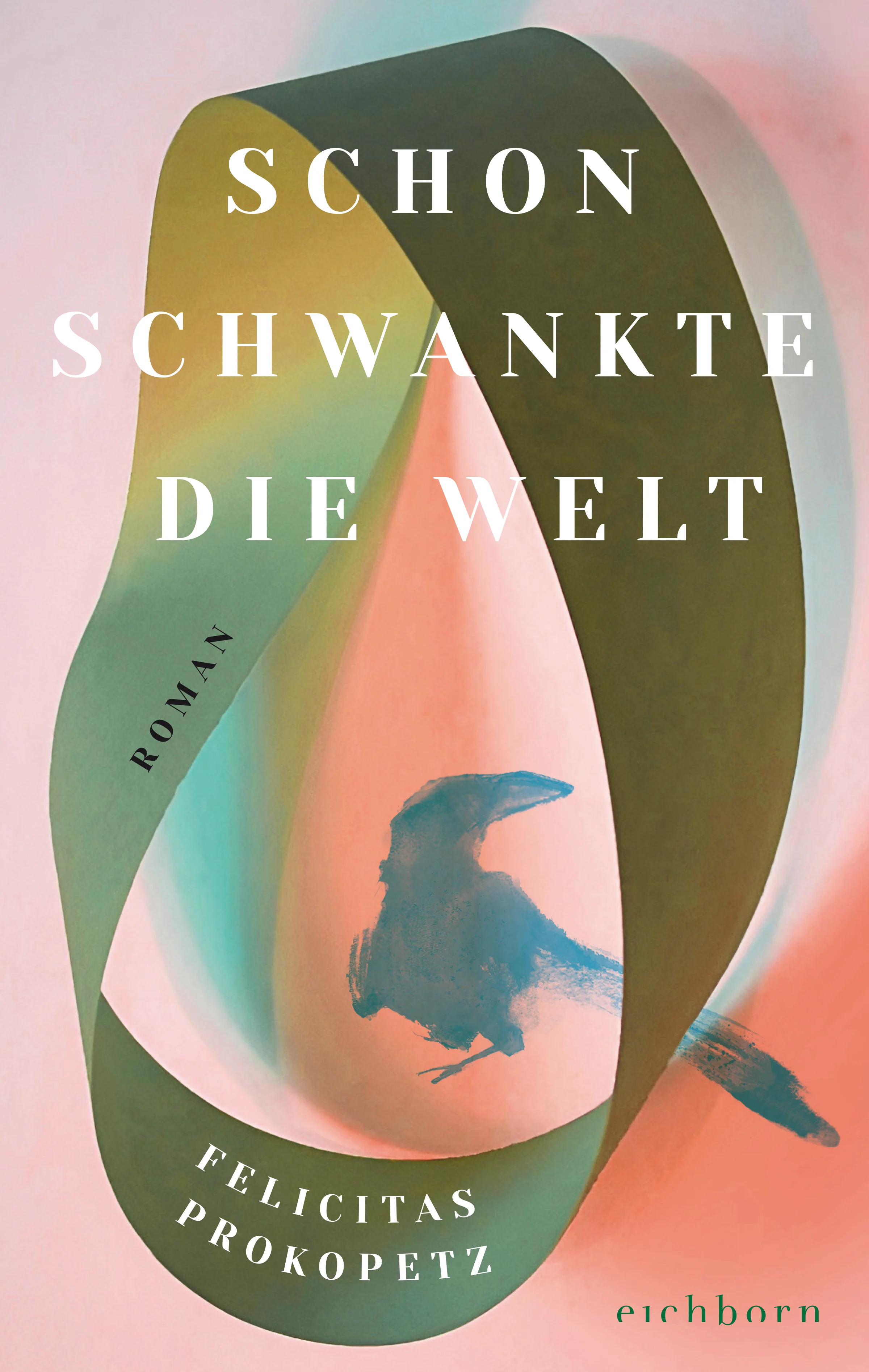 Schon schwankte die Welt - Felicitas Prokopetz