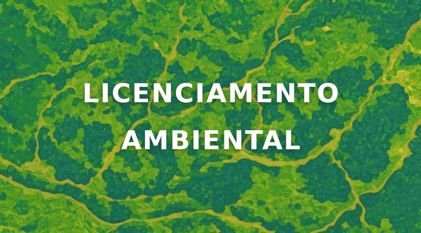 capa do artigo O que é licenciamento ambiental