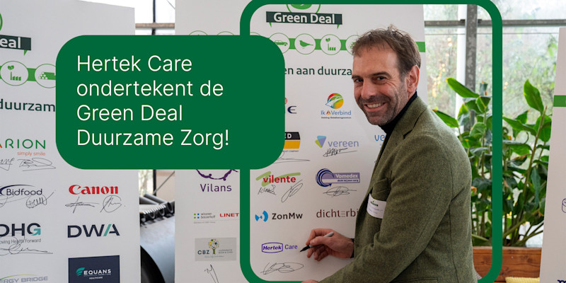 Hertek Care ondertekent Green Deal Duurzame Zorg_social