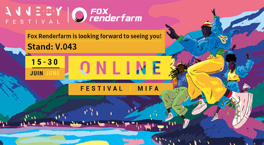 E-Meet Fox Renderfarm @ Annecy 2020 Online