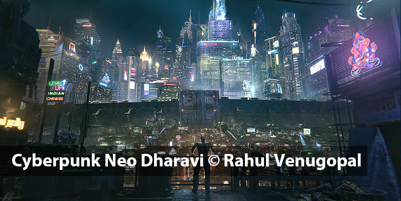 Cyberpunk Neo Dharavi - Rahul Venugopal
