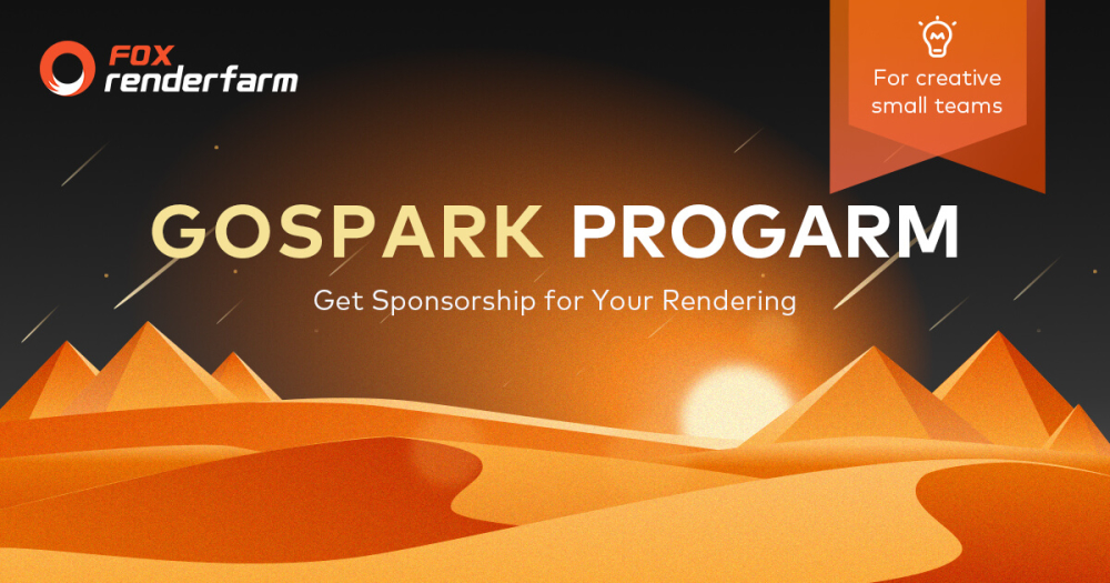 Get Sponsorship For Your Rendering, The GoSpark Program Is Online Now!