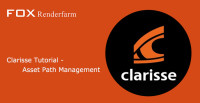 Clarisse Tutorial: Asset Path Management