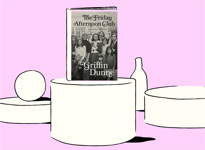 Article image for: The Friday Afternoon Club: A Family Memoir by Griffin Dunne