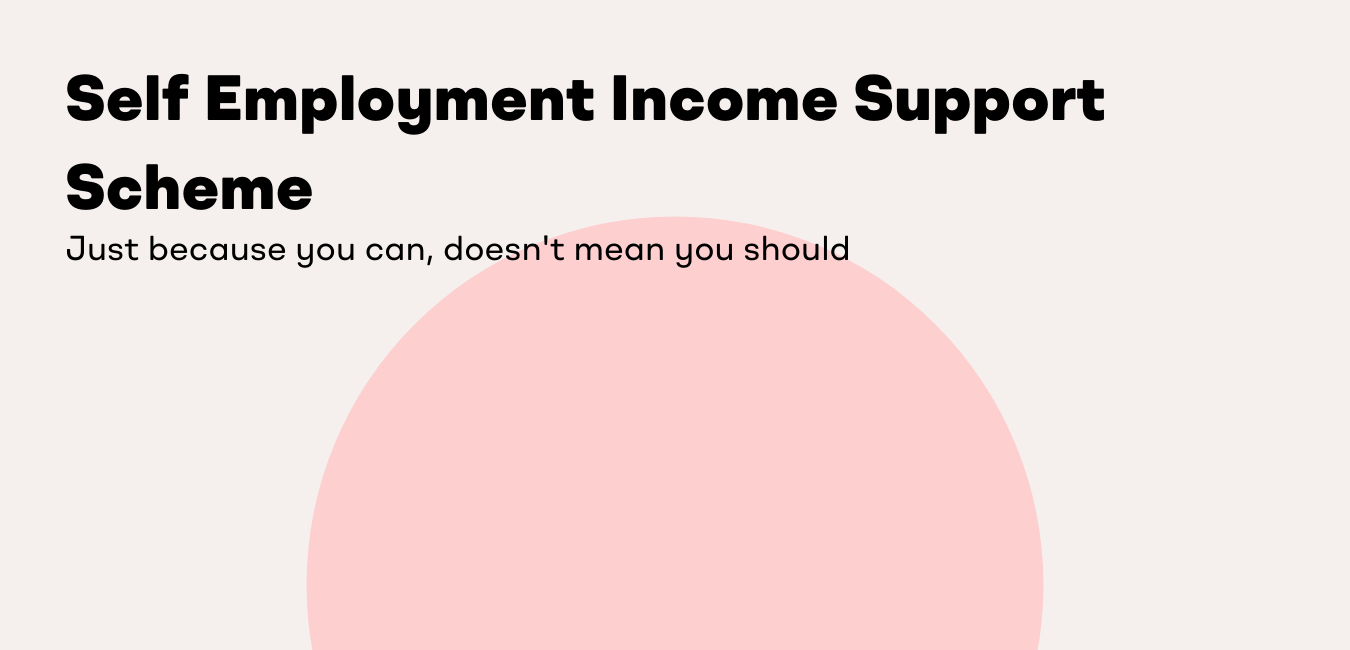 Self Emoloyment Income Support Scheme