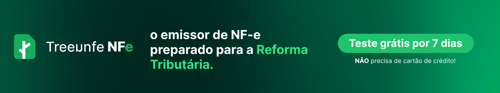 Banner Largo Treeunfe NFe o emissor preparado para a reforma tributária
