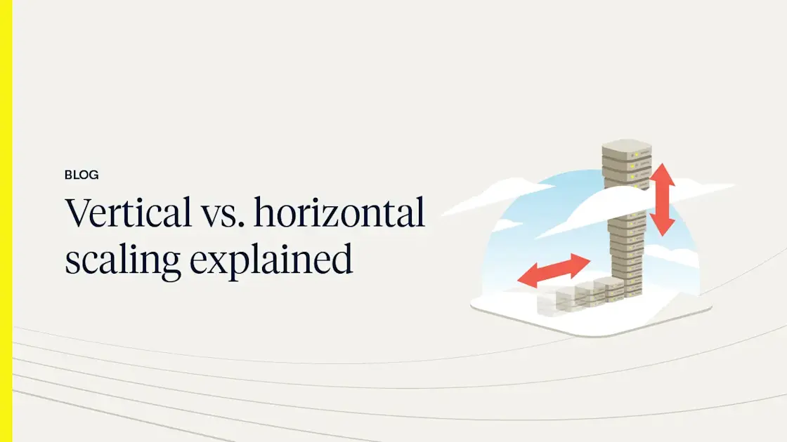 Vertical vs Horizontal Scaling: Key Differences and Best Strategies ...