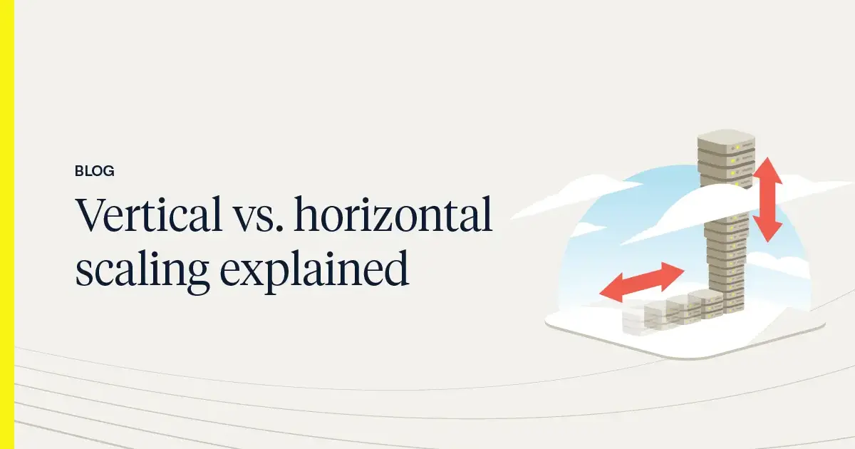 Vertical vs Horizontal Scaling: Key Differences and Best Strategies ...