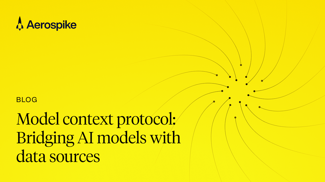 Model Context Protocol: Simplifying AI Tool Integration | Aerospike