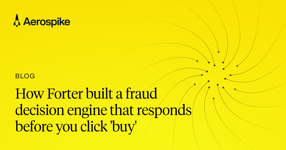 How Forter Built a Real-time Fraud Decision Engine with Predictable ...