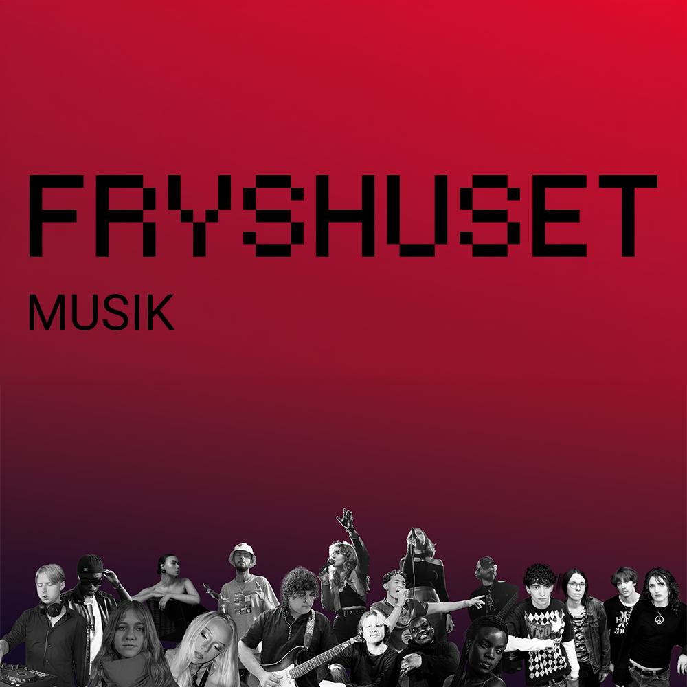 Röd och lila gradientbakgrund med ordet "FRYSHUSET" i pixelerat typsnitt och "MUSIK" under; svartvitt collage av olika musiker längst ned.