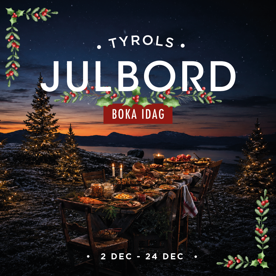 Outdoor table set with festive food and candles, surrounded by trees and snow at dusk. Text: “Tyrols Julbord. Boka idag. 2 Dec - 24 Dec.” Holiday decorations frame the image.