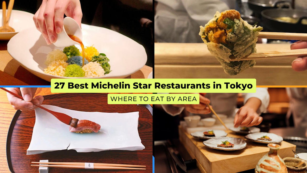A collage of four gourmet dishes and chefs in action, overlaid with the text “27 Best Michelin Star Restaurants in Tokyo"