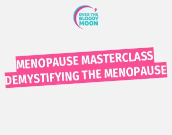Menopause Masterclass - Demystifying the menopause