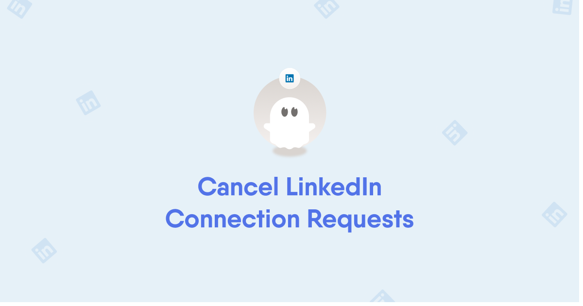 how-to-cancel-your-pending-linkedin-requests-and-why-it-s-important