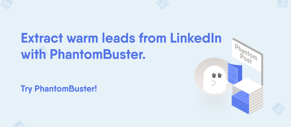 extract warm leads from LinkedIn with phantombuster banner