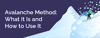 Avalanche Method: What It Is and How to Use It