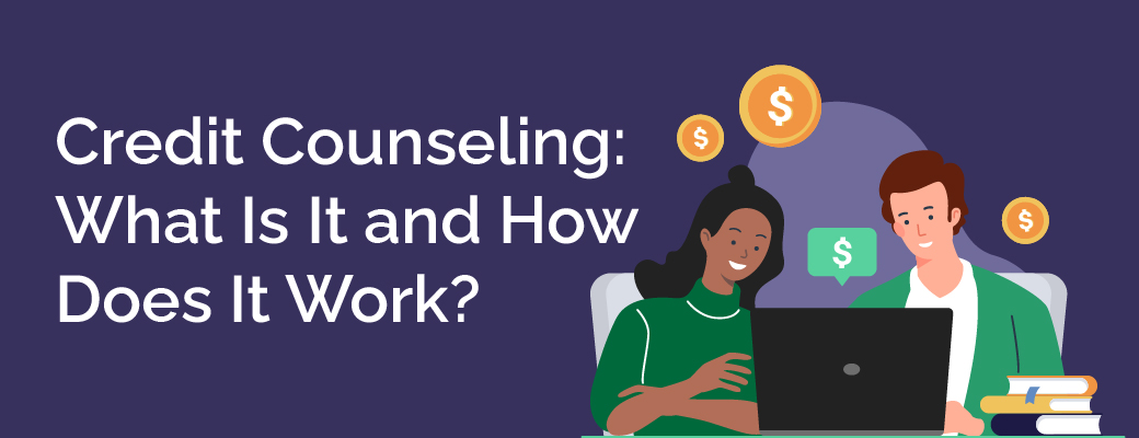 A Complete Guide To Credit Counseling | Lantern By SoFi