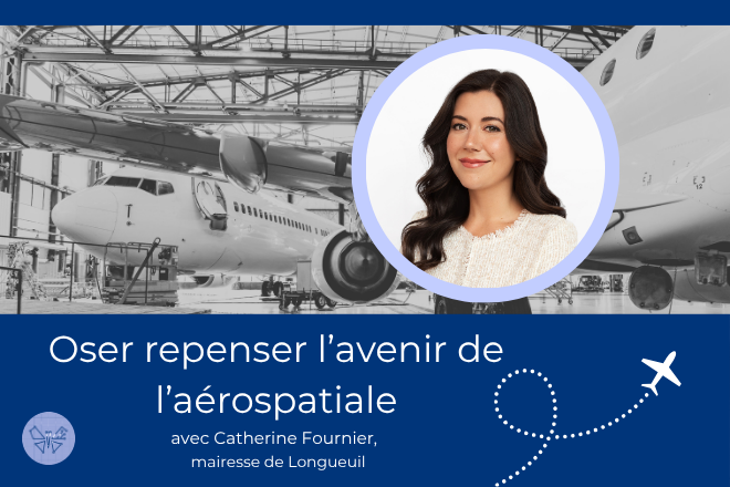 Oser repenser l'avenir de l'aérospatiale avec Catherine Fournier