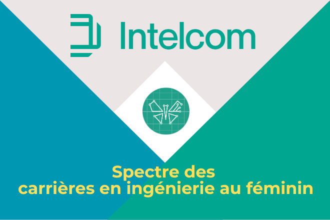 Conférence d’Intelcom : Le spectre des carrières en ingénierie au féminin