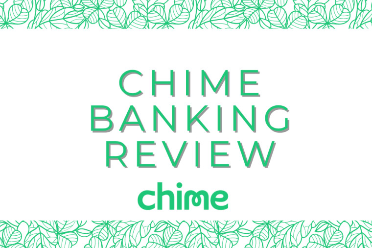 Chime Review – Financial Tech Flipping Banking on Its Head
