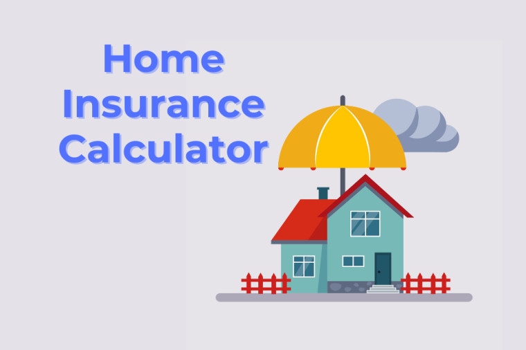 Homeowners Insurance Calculator