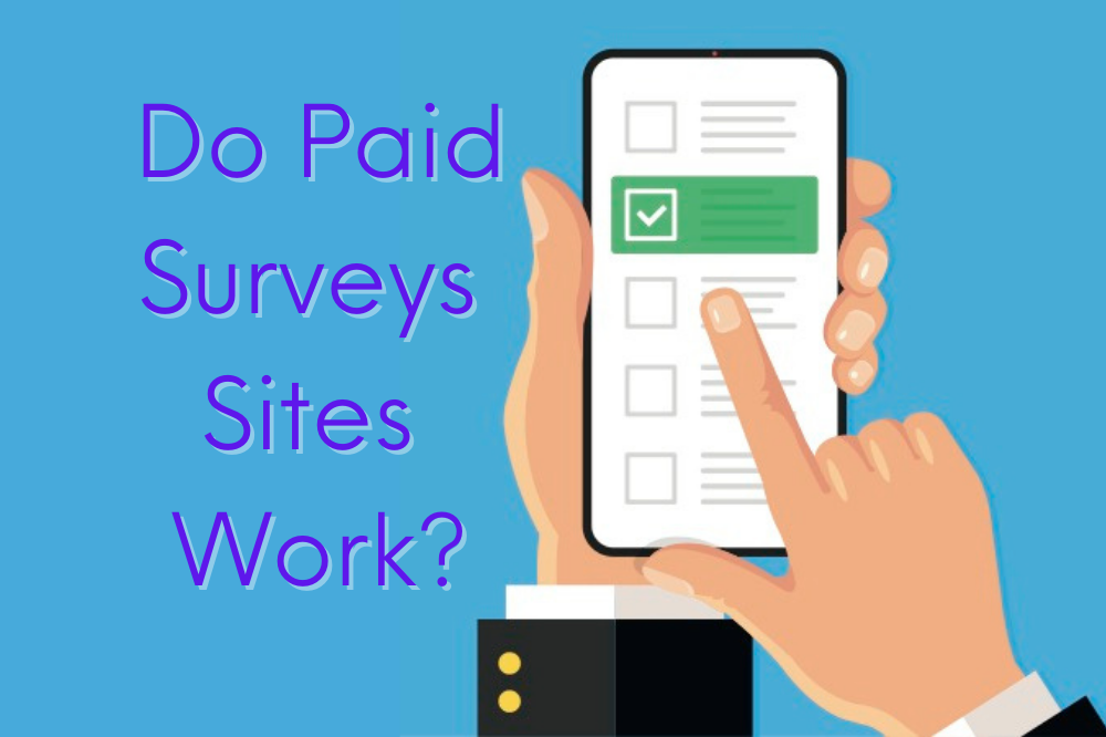 Do paid surveys actually work?