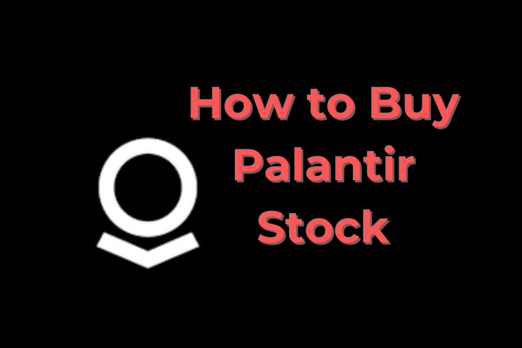 How to Buy Palantir Stock in 2024 – See Into the Future