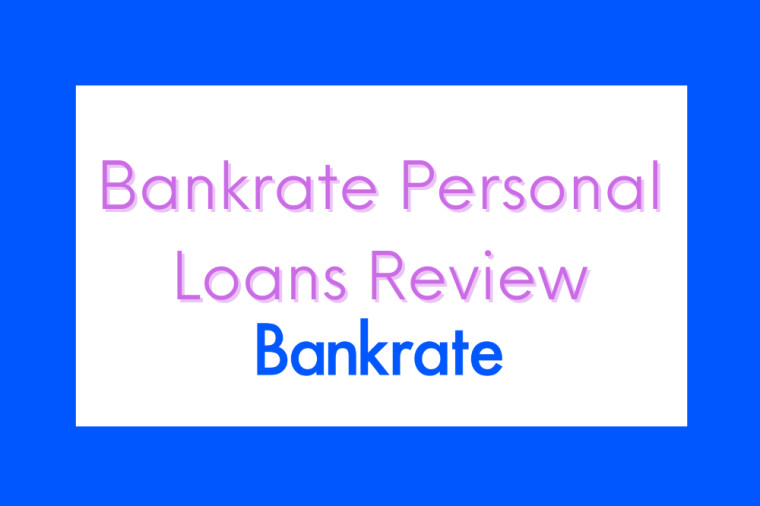 Bankrate Personal Loans Review – Find A Loan Faster