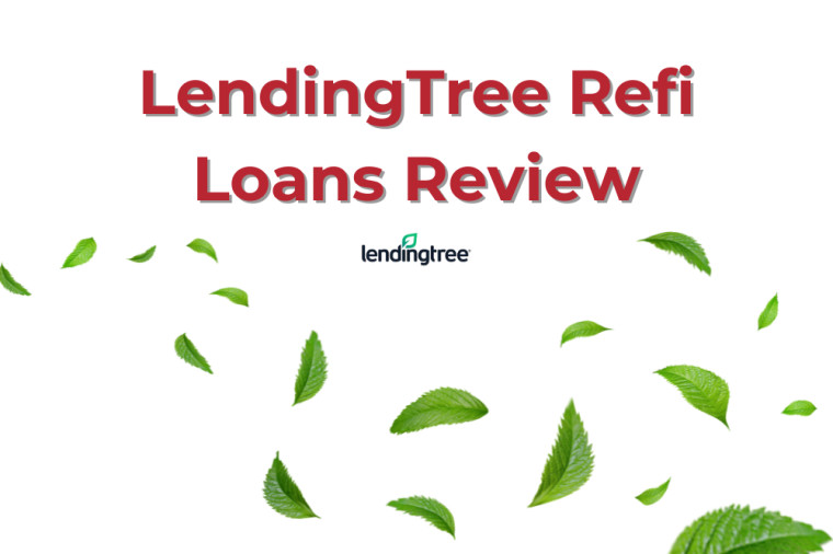LendingTree Refi Loans Review 