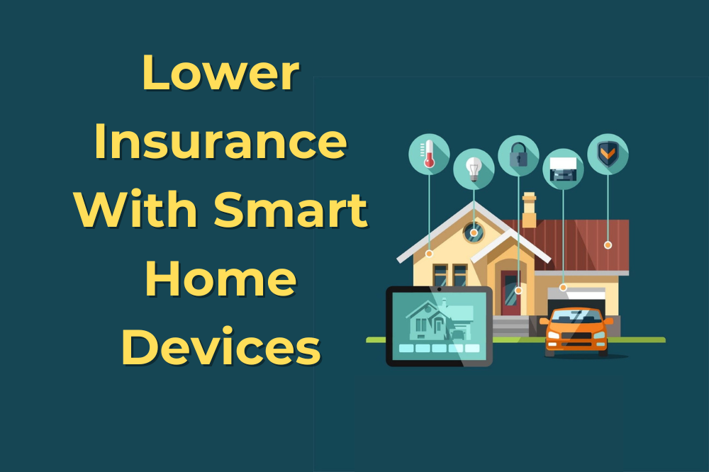 Lower Your Homeowners Insurance Cost With Smart Home Devices