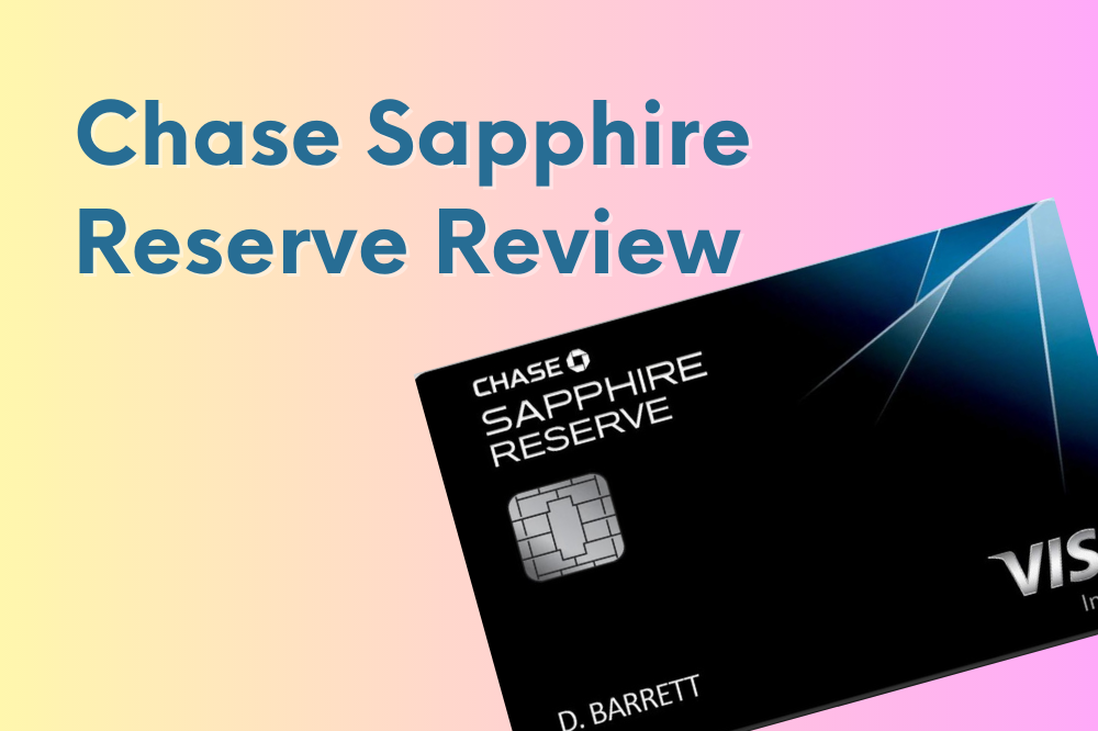 Chase Sapphire Reserve Credit Card Review